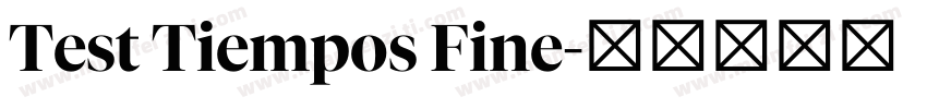 Test Tiempos Fine字体转换